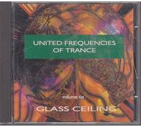 United Frequencies Of Trance / Volume six (Glass Ceiling)