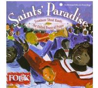 United House of Prayer - Saints' Paradise: Trombone Shout Bands from the United House of Prayer