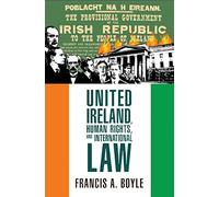 United Ireland, Human Rights and International Law