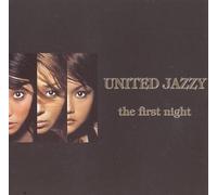 United Jazzy - First Night,the