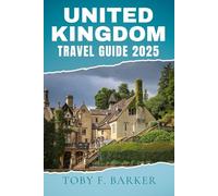 United Kingdom Travel Guide 2025