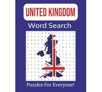United Kingdom Word Search Book Large Print: 55-Fun and Challenging Puzzles Featuring British Landmarks, Culture, Cities, and History | 8.5 x 11 inches, 112 pages |