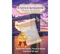 United Kingdom Word Search Book: Word Searches with Easy to Read Print about Adventures, Famous Places, Cuisine, Nature, history and more | 6x9 ... Passport to Word Search Puzzle Adventures)