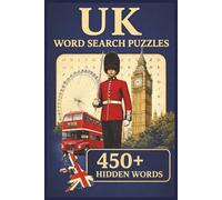 United Kingdom Word Search Puzzle Book: Word Searches with Easy to Read Print about England, Scotland, Wales and More | 6x9 inches, 110 pages | 50+ ... Times (European Journey Word Search Series)