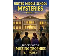 United Middle School Mysteries Book 17