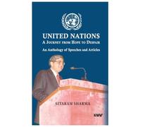 United Nations: A Journey from Hope to Despair: An Anthology of Speeches and Articles: The Case of Artificial Intelligence