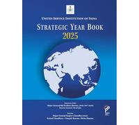 United Service Institution of India: Strategic Year Book 2025