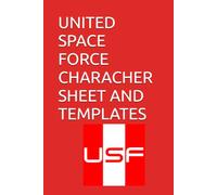 UNITED SPACE FORCE CHARACHER SHEET AND TEMPLATES