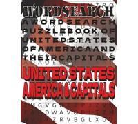 United States & Capitals Word Search Puzzle Book: USA | capitals | geography | wordsearch | puzzlebook | states | education