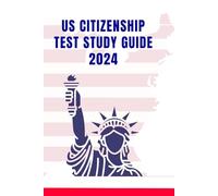United States Citizenship: Civics Questions for the Naturalization Test
