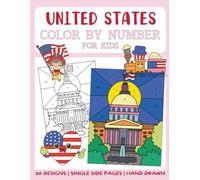 United States Color By Numbers Book for Kids: Big and Easy Coloring Book by Numbers for Kids (Color By Number for Kids)
