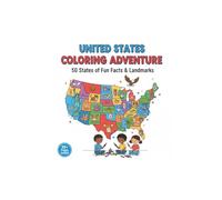 United States Coloring Adventure: 50 States of Fun Facts & Landmarks