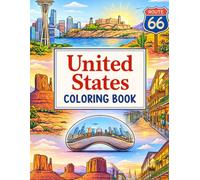 United States coloring book: 30 Amazing Landmarks, Cities, Nature Wonders and Iconic American Places to Color for Kids and Adults