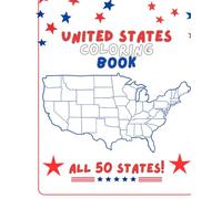 United States Coloring Book: learn all 50 States!