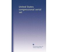 United States congressional serial set: Volume 15