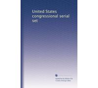 United States congressional serial set: Volume 4