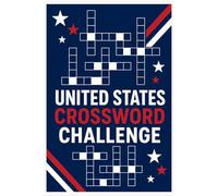 UNITED STATES CROSSWORD CHALLENGE: 60 Entertaining Crosswords Inspired by U.S. States, Landmarks & American History