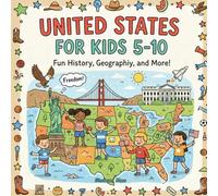 United States Facts for kids 5-10: Short, Surprising Facts about the 50 States, Cities, Symbols and More!