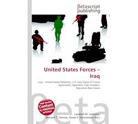 United States Forces - Iraq: Iraq - United States Relations, U.S.-Iraq Status of Forces Agreement, Operation Iraqi Freedom, Operation New Dawn