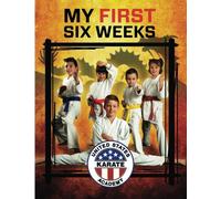United States Karate Academy My First Six Weeks