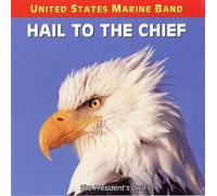 United States Marine Band - HAIL TO THE CHIEF