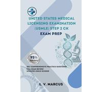 United States Medical Licensing Examination (USMLE) Step 2 CK: PATH TO SUCCESS