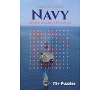 United States Navy Word Search Book: A Patriotic Collection of 75+ Navy-Themed Word Search Puzzles