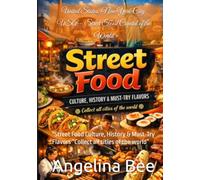 United States: New York City, USA - Street Food Capital of the World: "Street Food Culture, History & Must-Try Flavors “Collect all cities of the world”