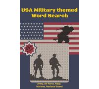 United States of America Military Themed Word Search Book: puzzles with easy to read text about all things Army, Navy, Marines, Air Force and National Guard
