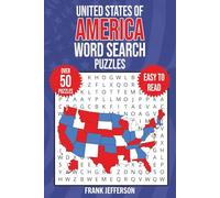 United States of America Word Search Puzzles: Over 50 Word Searches with Easy to Read print about the United States of America, 6x9 inches, ... Great for gifts, holidays and leisure time.