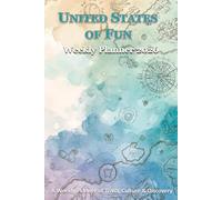 United States of Fun: A Weekly Planner of Trivia, Culture and Discovery - Weekly Planner 2026