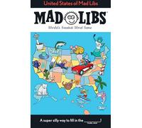 United States of Mad Libs: World's Greatest Word Game