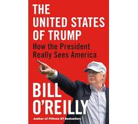 United States of Trump: How the President Really Sees America
