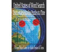 United States of Word Search: Discover America One Puzzle at a Time | 50+ Puzzles Eazy to Read | Cities- States- Celebrations- Traditions | Themed ... Birthdays & More | 6x9 Inches 110 Pages