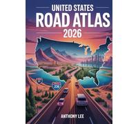 United States Road Atlas 2026: Large-Scale Easy-Read Road Atlas of the United States: Interstate Highways, State Roads, City Insets, Scenic Routes, and Points of Interest