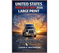 UNITED STATES ROAD ATLAS MAP 2026 LARGE PRINT: Easy-Read U.S. Highway & Regional Travel Guide with Updated 2026 Maps, Major Corridors, City Insets, Navigation References for Travelers, RVers Truckers