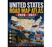 United States Road Map Atlas 2026-2027: A Complete State-by-State Road Network, Scenic Routes, and Travel Planning Atlas