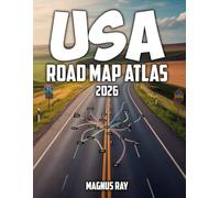 United States Road Map Atlas: Explore America by RV with Detailed Maps, Scenic Highways, Urban Guides, Travel Planning Tools, and National Park Access
