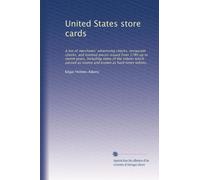 United States store cards: A list of merchants' advertising checks, restaurant checks, and kindred pieces issued from 1789 up to recent years, ... as money and known as hard times tokens,