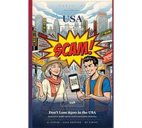 United States Tourist Scams 2026: 238 Real Scams Across 41 US Cities - From Times Square to the Vegas Strip, Drawn from Reddit Reports, Local News & Police Advisories