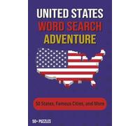 United States Word Search Adventure: 50 states, Famous Cities, and More | 50+ Puzzles: Word Searches with Easy to Read Print about United States, ... More | 6x9 inches | 110 pages | 50 puzzles