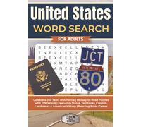 United States Word Search for Adults: Celebrate 250 Years of America | 56 Easy-to-Read Puzzles with 1176 Words | Featuring States, Territories, ... (Elz Zup Signature Word Searches Series)