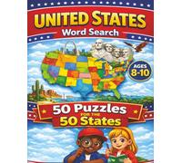 United States Word Search for Kids ages 8-10: 50 United States-Themed Word Search Puzzles to Boost Vocabulary and Learning! Fun and Educational!