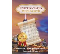 United States Word Search Puzzle Book: Word Searches with Easy to Read Print about Adventures, Famous Places, Cuisine, Nature, history and more | 6x9 ... Passport to Word Search Puzzle Adventures)