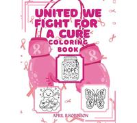 United We fight for a Cure: Coloring Book
