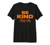 Unity Day Orange T-Shirt, Anti Bullying Gift and Be Kind Camiseta Premium