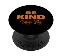 Unity Day Orange T-Shirt, Anti Bullying Gift and Be Kind PopSockets PopGrip Adhesivo