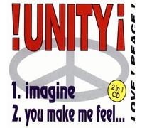 Unity! - Imagine/You Make Me Feel