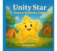 Unity Star Goes To Summer Camp (Unity Star Pledge)