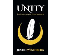 Unity The Evolution Of Consciousness: 1 (Soul Seekers)